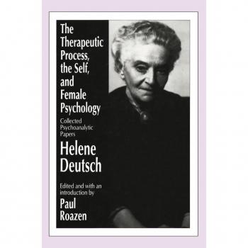 The Therapeutic Process the Self and Female Psychology
