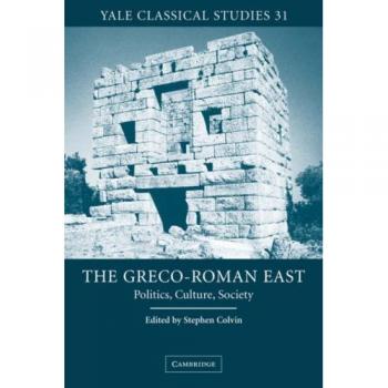 The Greco-Roman East, YALE CLASSICAL STUDIES