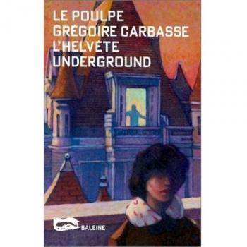 L'helvète Underground