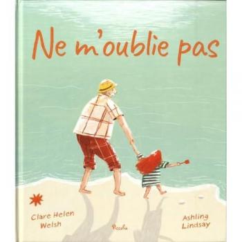 Ne m'oublie pas Clare Helen Welsh, Ashling Lindsay Piccolia
