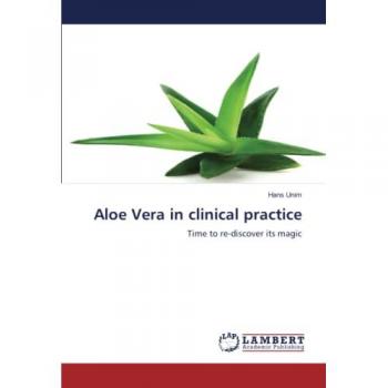 Unim, Hans: Aloe Vera in clinical practice