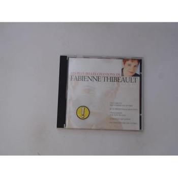 Les Plus Belles Chansons De FA – Fabienne Thibeault