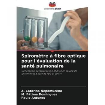 Nepomuceno, A. Catarina: Spiromètre à fibre optique pour l'évaluation de la santé pulmonaire