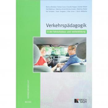 Verkehrspädagogik in der Fahrschulaus- und -weiterbildung