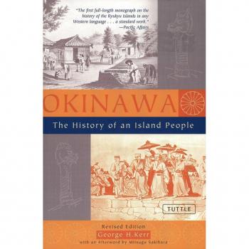 Okinawa: The History of an Island People