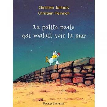 La petite poule qui voulait voir la mer