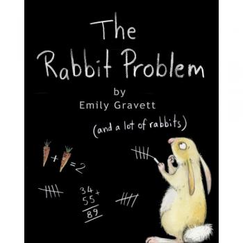 The Rabbit Problem by Emily Gravett