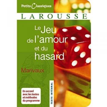 Marivaux, Pierre Carlet de Chamb - Le Jeu de L'Amour Et Du Hasard (Petits Classiques Larousse Texte Integral) - Preis vom 18.09.2025 05:07:49 h
