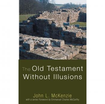 Mckenzie, John L.: The Old Testament Without Illusions