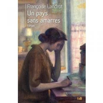Un pays sans amarres