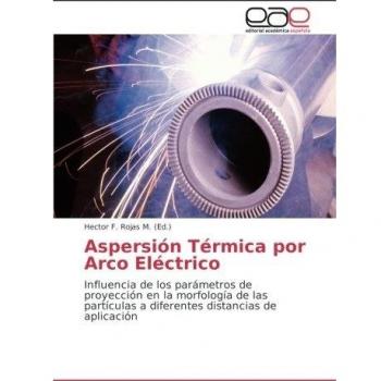Aspersión Térmica por Arco Eléctrico