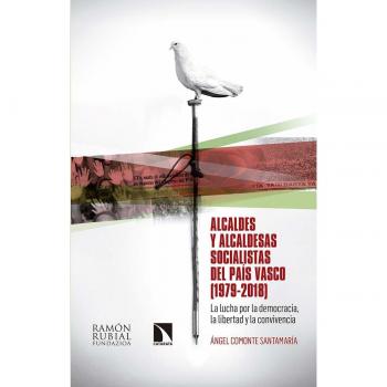 Alcaldes y alcaldesas socialistas del país vasco 1979-2018