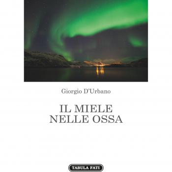 Il miele nelle ossa
