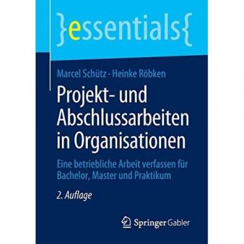 Projekt- und Abschlussarbeiten in Organisationen