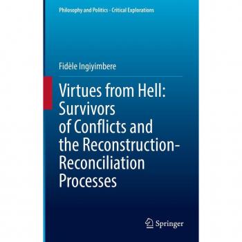 Vitalsource Technologies, Inc. Virtues from Hell: Survivors of Conflicts and the Reconstruction-Reconciliation Processes