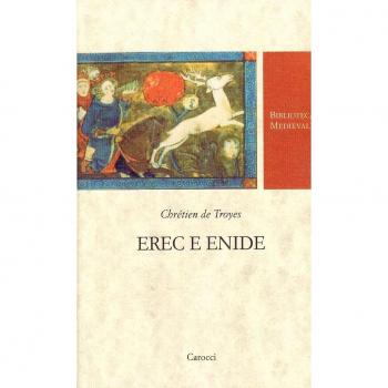 Erec e Enide. Testo francese a fronte. Ediz. critica