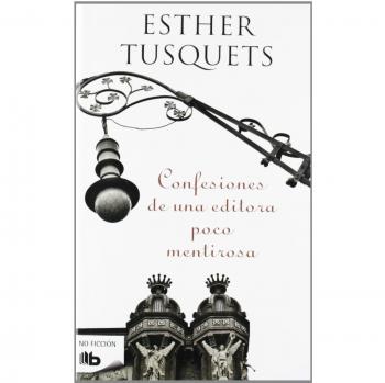 CONFESIONES DE UNA EDITORA POCO MENTIROSA