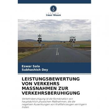 LEISTUNGSBEWERTUNG VON VERKEHRS MASSNAHMEN ZUR VERKEHRSBERUHIGUNG