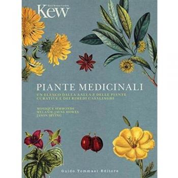 Piante medicinali. Un elenco dalla A alla Z delle piante curative e dei rimedi casalinghi