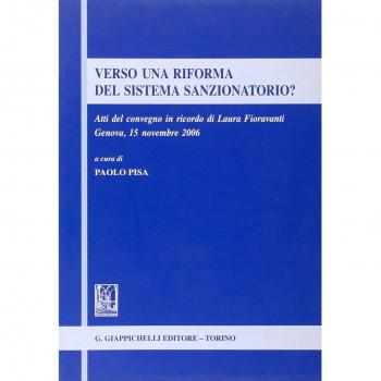 Verso una riforma del sistema sanzionatorio? Atti del Convegno in ricordo di Laura Fioravanti