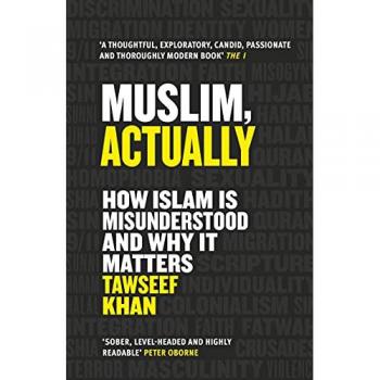 Tawseef Khan - Muslim, Actually: How Islam is Misunderstood and Why it Matters - Preis vom 18.09.2025 05:07:49 h