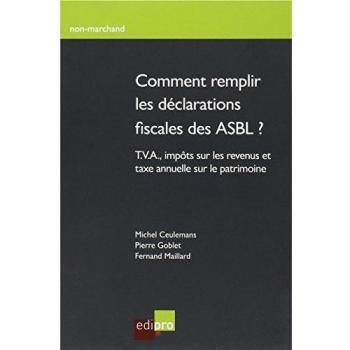 Comment Remplir les Declarations Fiscales des Asbl ?