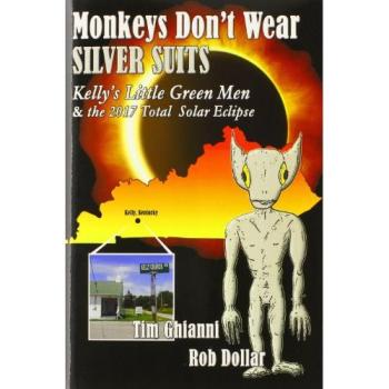 Monkeys Don't Wear Silver Suits: Kelly's Little Green Men & the 2017 Total Solar Eclipse