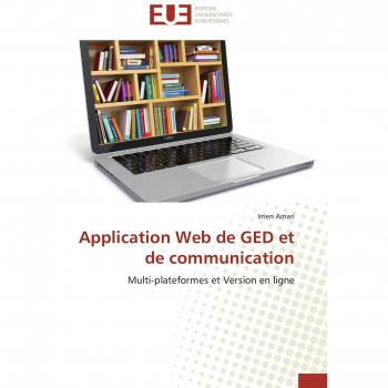 Application Web de GED et de communication: Multi-plateformes et Version en ligne (Omn.Univ.Europ.)
