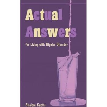 Actual Answers: for Living with Bipolar Disorder
