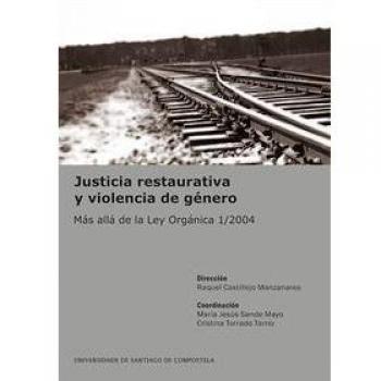 Justicia restaurativa y violencia de género