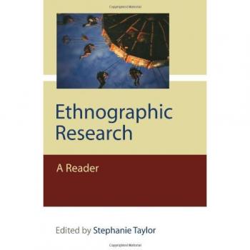 Ethnographic Research: A Reader