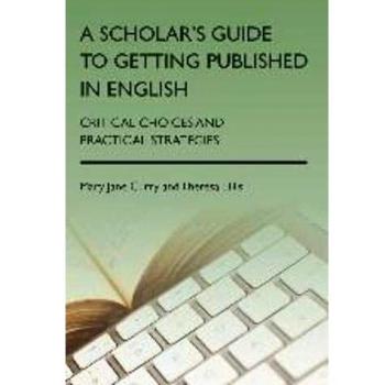 A Scholar's Guide to Getting Published in English