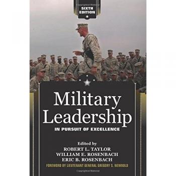 Military Leadership: In Pursuit of Excellence