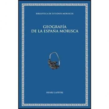 Geografía de la españa morisca