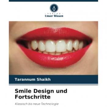 Shaikh, Tarannum: Smile Design und Fortschritte