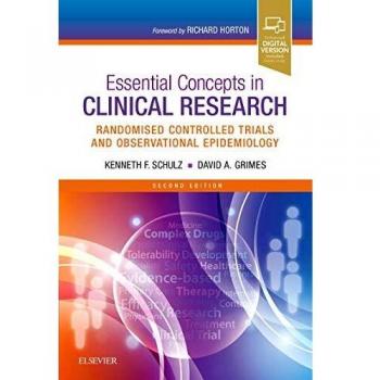 Essential Concepts in Clinical Research: Randomised Controlled Trials and Observational Epidemiology, 2e - [Version Originale]