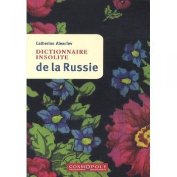 Dictionnaire insolite de Russie