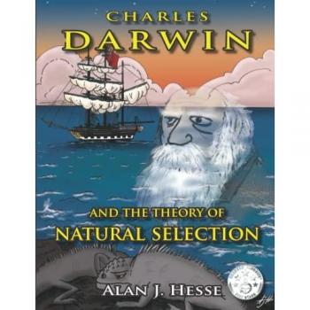 Charles Darwin and the Theory of Natural Selection