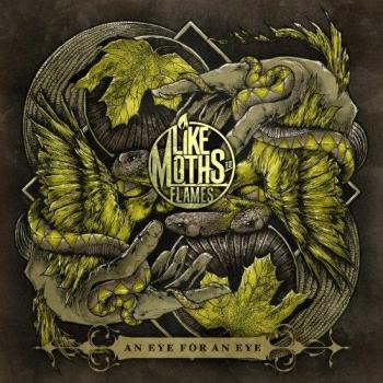 Album de musique - Un œil pour un œil de Like Moths to Flames