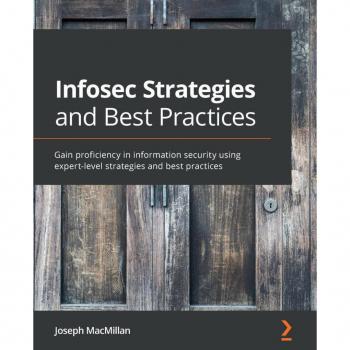 Infosec Strategies and Best Practices