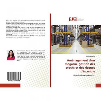 Meherzi, Marwa: Aménagement d'un magasin, gestion des stocks et des risques d'incendie