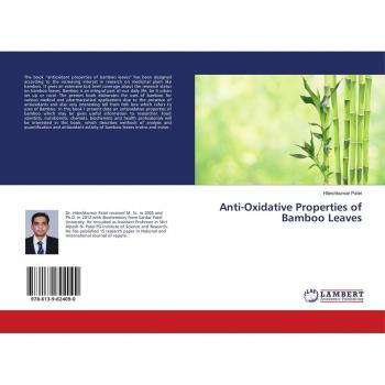 Anti-Oxidative Properties of Bamboo Leaves