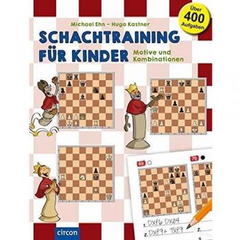Schachtraining für Kinder: Motive und Kombinationen