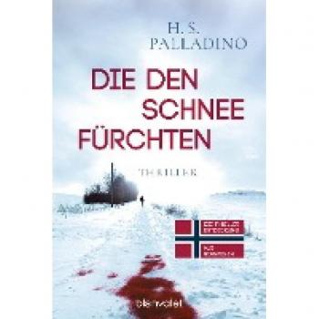 Palladino, H. S.: Die den Schnee fürchten