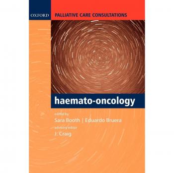 Palliative Care Consultants in Haemato-Oncology, Palliative Care Consultations Series