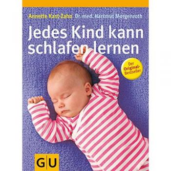 Jedes Kind kann schlafen lernen - Hartmut Morgenroth
