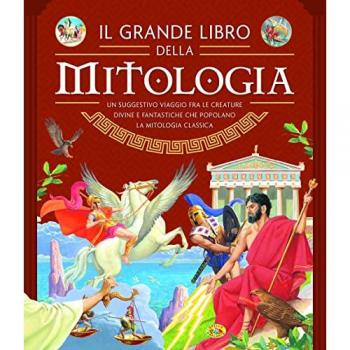 Il grande libro della mitologia