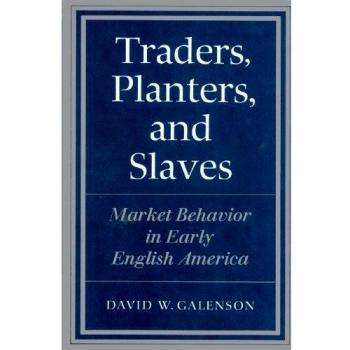 Traders, Planters, and Slaves