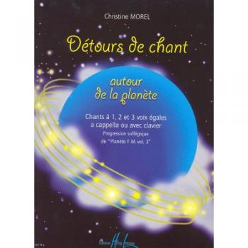 Méthodes et pédagogie LEMOINE MOREL CHRISTINE - DÉTOURS DE CHANT Formation musicale - solfège