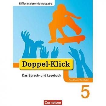 Doppel-Klick - Das Sprach- und Lesebuch - Differenzierende Ausgabe Nordrhein-Westfalen - 5. Schuljahr